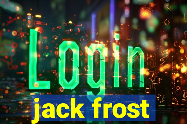 jack frost